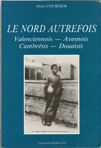 Le Nord Autrefois