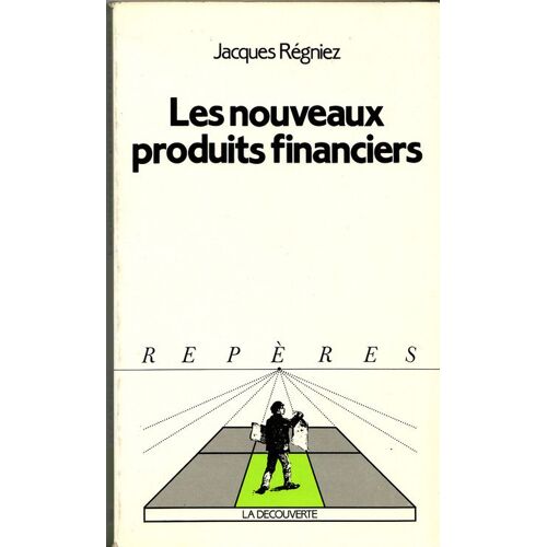 Les Nouveaux Produits Financiers