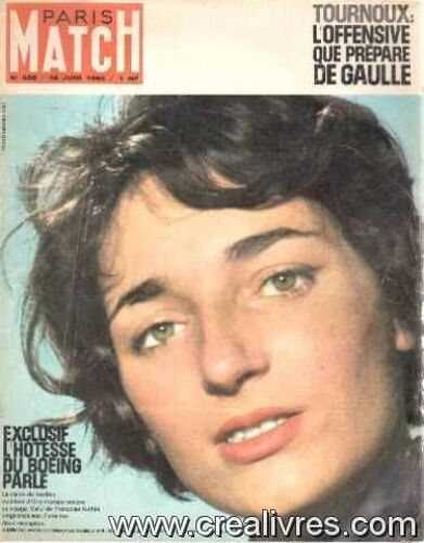 Paris Match N°688. Tournoux: L'offensive Que Prepare De Gaulle