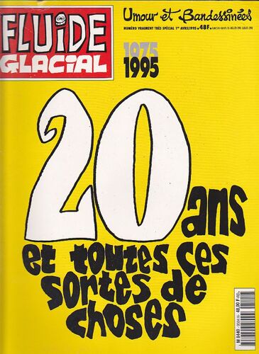 Fluide Glacial N° Vraiment Special 1 Avril 1995 Fluide Glacial A 20 Ans