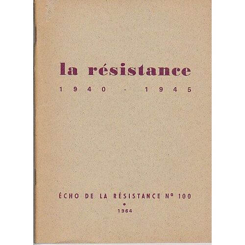 La Resistance 1940-1945