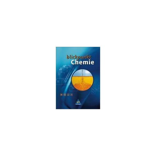 Blickpunkt Chemie Nb. 7. - 10. Schuljahr. Schülerband. Realschule, Mittel-, Regel-, Sekundarschule, Regionale Schule. Für Alle Bundesländer Außer Saarland Und Baden-Württemberg