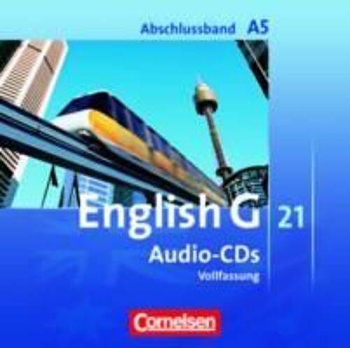 English G 21. Ausgabe A 5. Abschlussband 5-Jährige Sekundarstufe I. Audio-Cds