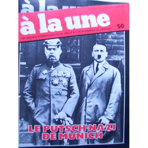 N°50 - Le Putsch Nazi De Munich - 1923