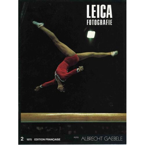 Leica Fotografie 1975  N° 2 : Albrecht Gaebele