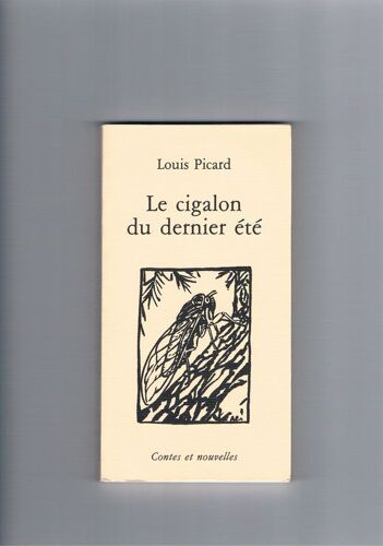 Le Cigalon Du Dernier Été