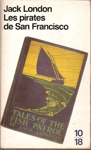 Les Pirates De San Francisco - Et Autres Histoires De La Mer