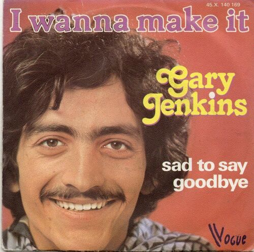 I Wanna Make It - Sad To Say Goodbye