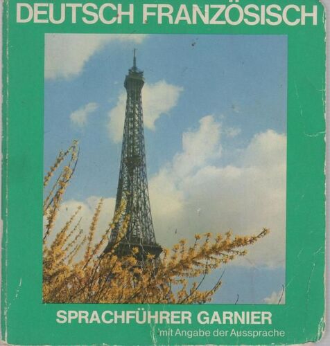 Sprachfuhrer Deutsch-Franzosisch Mit Angabe Der Aussprache