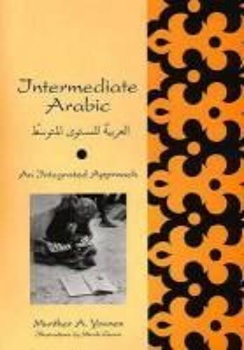 Intermediate Arabic: An Integrated Approach