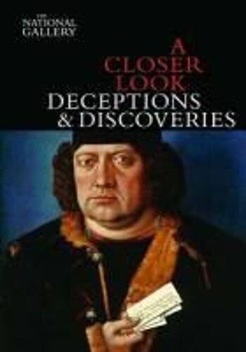 A Closer Look: Deceptions And Discoveries