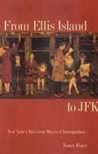 From Ellis Island To Jfk - New Yorks Two Great Waves Of Immigration