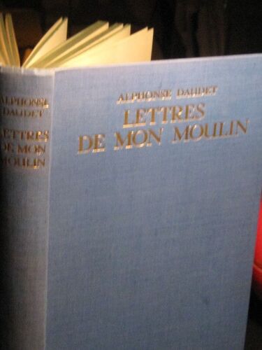 Oeuvres D'alphonse Daudet - Lettres De Mon Moulin