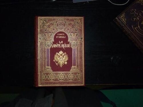 La Sainte Russie - La Cour, L'armée, Le Clergé, La Bourgeoisie Et Le Peuple