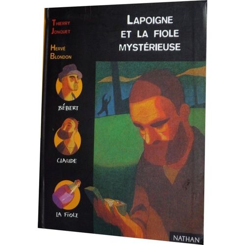 Lapoigne Et La Fiole Mysterieuse