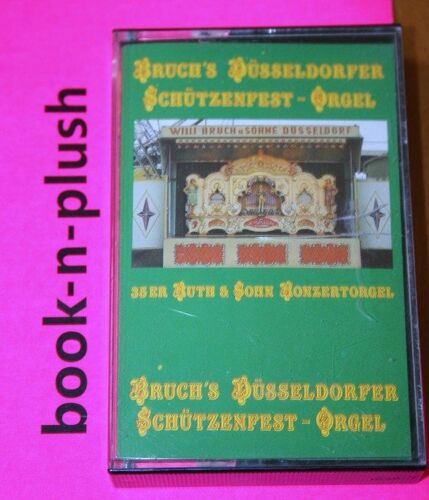 Bruch's Dusseldorfer Schützenfest Orgel
