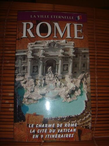 La Ville Éternelle Rome