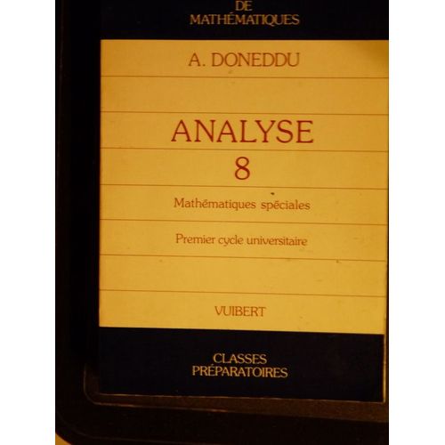 Mathematiques Analyse 1er Cycle Universitaire - Tome 8