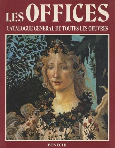 La Galerie Des Offices, Catalogue General De Toutes Les Oeuvres