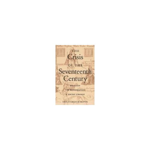 The Crisis Of The Seventeenth Century