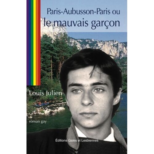 Paris-Aubusson-Paris Ou Le Mauvais Garçon