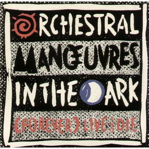 (Forever) Live And Die 3'32 (Omd)  /  This Town 3'44 (Omd)