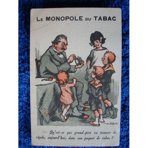 Dessinateur Roulbue ? Le Monopole Du Tabac.