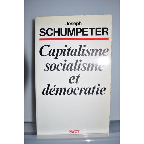 Capitalisme, Socialisme Et Démocratie