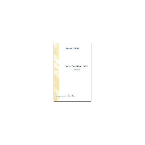 Sans Paroisse Fixe - Témoignage