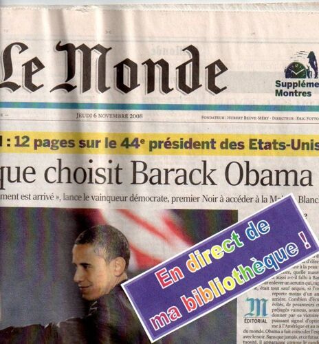 Le Monde 19838 6 Novembre 2008 Barack Obama  N° 19838 : L'amérique Choisit Barck Obama 12 Pages Sur Le 44ème Président Des Etats-Unis