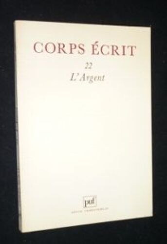 Corps Écrit 22 : L'argent