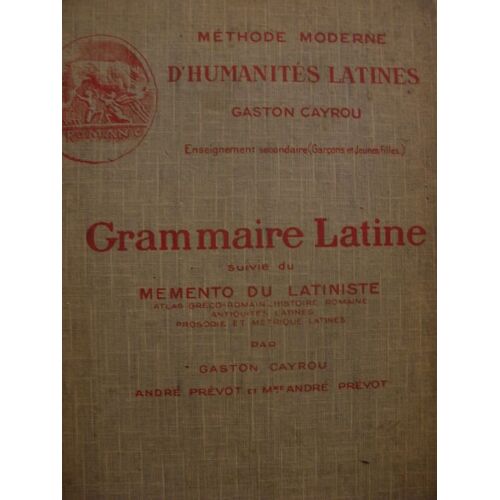 Methode Moderne D'humanites Latines Grammaire Latine Suivie Du Memento Du Latiniste Atlas Greco Romain