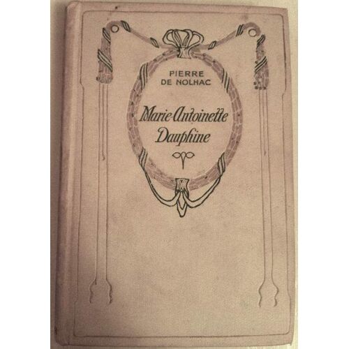 Marie Antoinette Dauphine