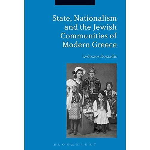 State, Nationalism, And The Jewish Communities Of Modern Gre