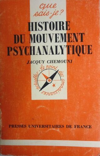 Histoire Du Mouvement Psychanalytique