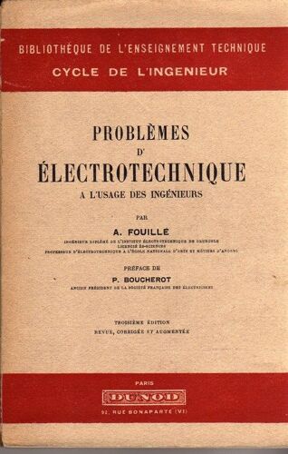 Problemes D'electrotechnique A L'usage De L'ingenieur