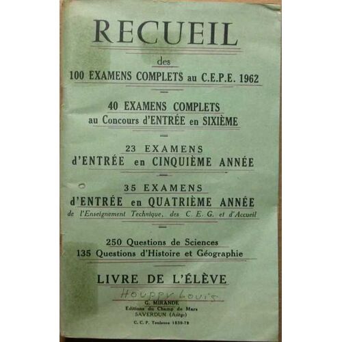 Recueil De 100 Examens Complets Au C.E.P.E. 1962 Livre De L'élève