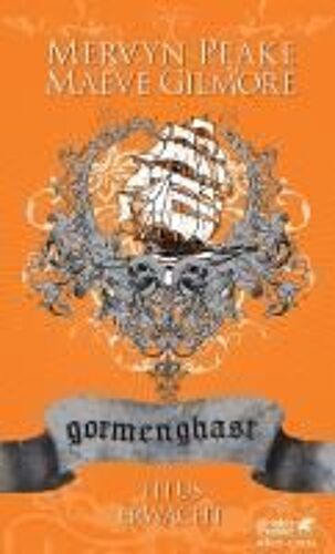 Gormenghast. Titus Erwacht