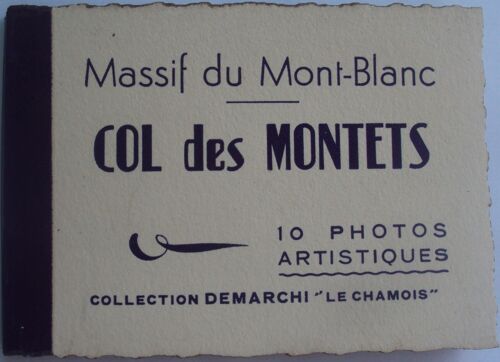 France.. Pochette De 10 Photos N & B (9.00x6.00cm) Col Des Montets - Massif Du Mont-Blanc . Haute-Savoie . Éditions Demarchi " Le Chamois "