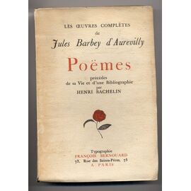 Les Oeuvres Complètes De Jules Barbey D'aurevilly - Poëmes