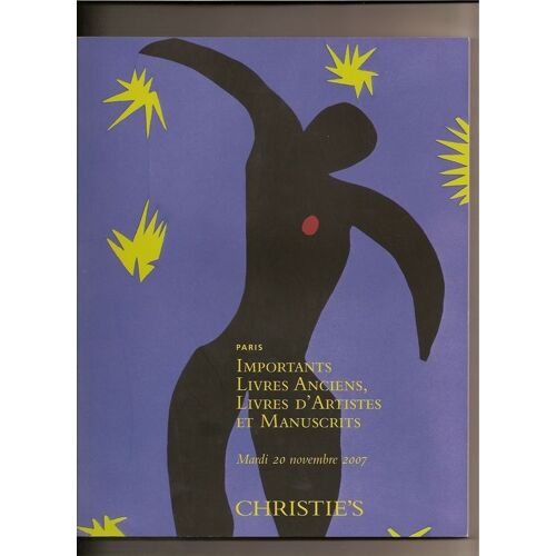 Importants Livres Anciens Christie's  N° 30 : Livres D'artistes & Manuscrits :St Exupéry-Baudelaire-Diderot-Bernanos-Flaubert-Mallarmé-Matisse-Dali-Tzara-Hugo-Louÿs