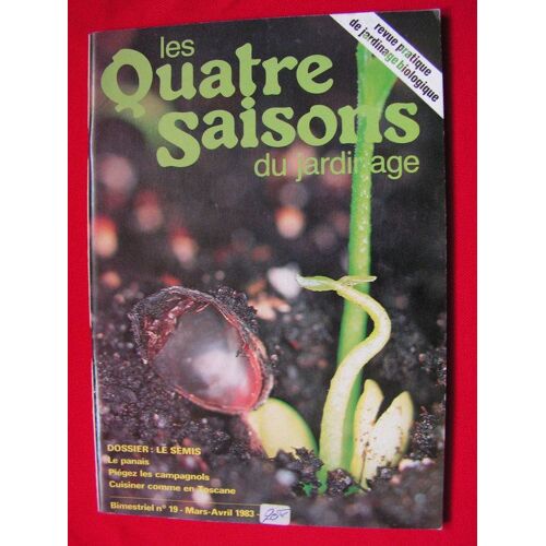 Les Quatre Saisons Du Jardinage N° 19 : Le Semis