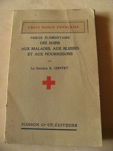 Précis Élémentaire Des Soins Aux Malades, Aux Blessés Et Aux Nourrissons