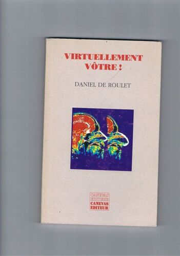 Virtuellement Vôtre ! - Roman