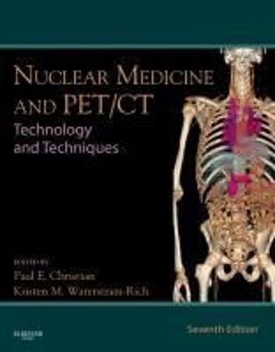 Nuclear Medicine And Pet/Ct: Technology And Techniques