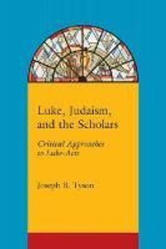 Luke, Judaism, And The Scholars