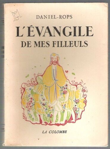 L'évangile De Mes Filleuls