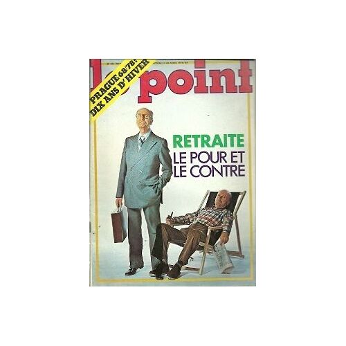 Le Point  N° 291 : Retraite Le Pour Et Le Contre