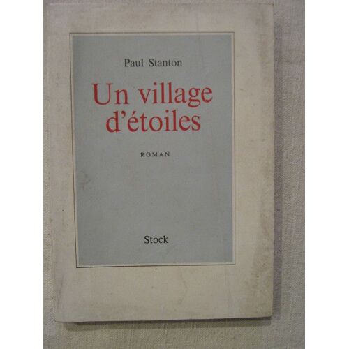 Un Village D'etoiles