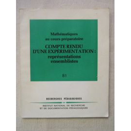 Mathématiques Au Cours Préparatoire, Compte Rendu D'une Expérimentation